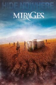 Mirages – 2011 – Online In Netflix