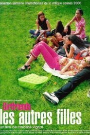 Les autres filles – 2000 – Online In Netflix
