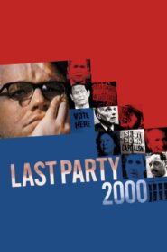 Last Party 2000 – 2001 – Online In Netflix