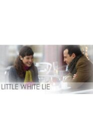 Little White Lie – 2008 – Online In Netflix