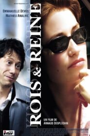 Rois et Reine – 2004 – Online In Netflix