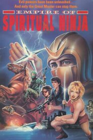 Empire of Spiritual Ninja – 1987 – Online In Netflix