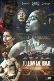Follow Me Home – 1997 – Online In Netflix