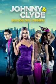 Johnny & Clyde – 2023 – Online In Netflix