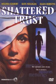 Shattered Trust: The Shari Karney Story – 1993 – Online In Netflix