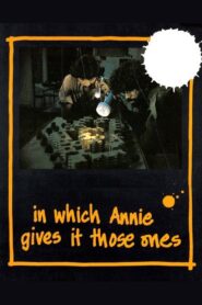 In Which Annie Gives It Those Ones – 1989 – Online In Netflix
