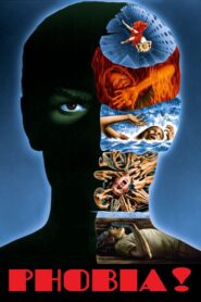 Phobia – 1980 – Online In Netflix