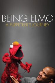 Being Elmo: A Puppeteer’s Journey – 2011 – Online In Netflix