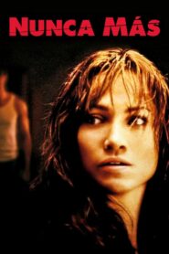 Nunca más – 2002 – Online In Netflix