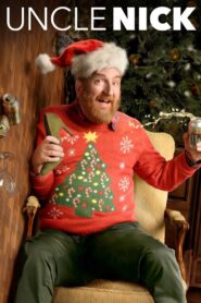 Uncle Nick – 2015 – Online In Netflix