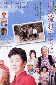 Kawa no Nagare no You ni – 2000 – Online In Netflix