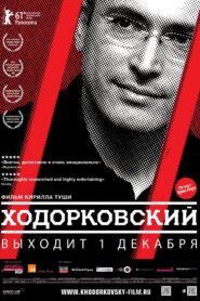Khodorkovsky – 2011 – Online In Netflix
