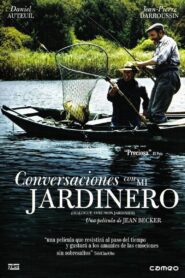 Dialogue avec mon jardinier – 2007 – Online In Netflix