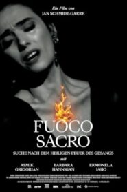 Fuoco sacro – Suche nach dem heiligen Feuer des Gesangs – 2022 – Online In Netflix
