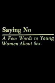 Saying No – 1982 – Online In Netflix