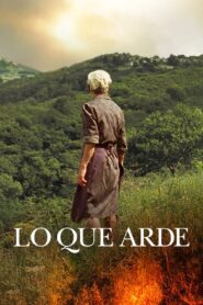 Lo que arde – 2019 – Online In Netflix