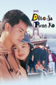 Dito Sa Puso Ko – 1999 – Online In Netflix