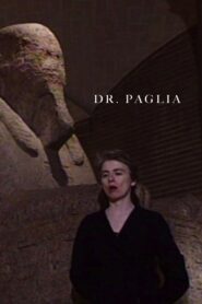 Dr. Paglia – 1992 – Online In Netflix