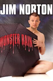 Jim Norton: Monster Rain – 2007 – Online In Netflix
