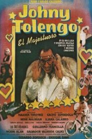 Johny Tolengo, el majestuoso – 1987 – Online In Netflix