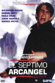 El séptimo arcángel – 2003 – Online In Netflix