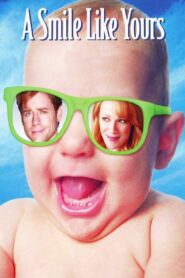 A Smile Like Yours – 1997 – Online In Netflix
