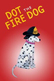 Dot The Fire Dog – 2003 – Online In Netflix