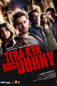 तेरा क्या होगा जॉनी – 2010 – Online In Netflix