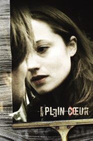 En plein cœur – 2008 – Online In Netflix