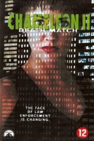 Chameleon II: Death Match – 1999 – Online In Netflix