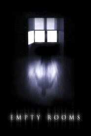 Empty Rooms – 2010 – Online In Netflix