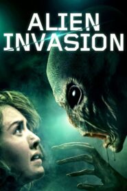 Alien Invasion – 2018 – Online In Netflix