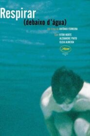 Respirar Debaixo d’Água – 2000 – Online In Netflix