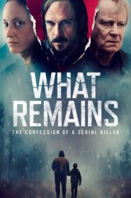 What Remains – 2024 – Online In Netflix