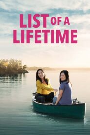 List of a Lifetime – 2021 – Online In Netflix