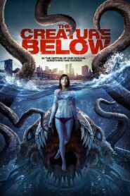 The Creature Below – 2016 – Online In Netflix