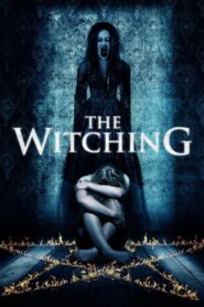 The Witching – 2016 – Online In Netflix