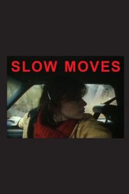 Slow Moves – 1983 – Online In Netflix
