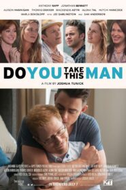 Do You Take This Man – 2017 – Online In Netflix