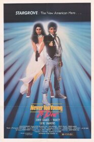 Never Too Young to Die – 1986 – Online In Netflix