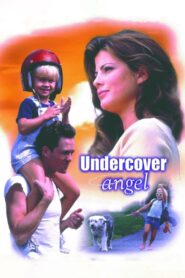 Undercover Angel – 1999 – Online In Netflix