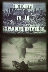 Incidents in an Expanding Universe – 1985 – Online In Netflix