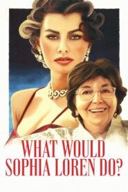 ¿Qué haría Sophia Loren? – 2021 – Online In Netflix