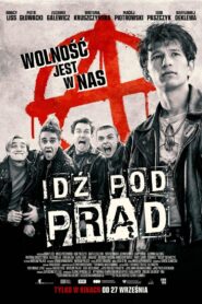 Idź pod prąd – 2024 – Online In Netflix