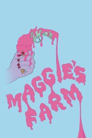 Maggie’s Farm – 2016 – Online In Netflix
