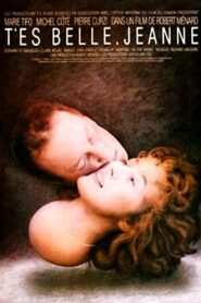 T’es belle, Jeanne – 1990 – Online In Netflix