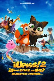 Uuups! 2 La aventura continúa – 2020 – Online In Netflix