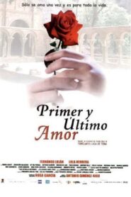Primer y último amor – 2002 – Online In Netflix