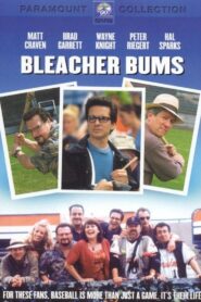 Bleacher Bums – 2001 – Online In Netflix