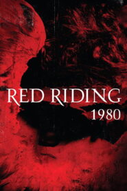 Red Riding: The Year of Our Lord 1980 – 2009 – Online In Netflix